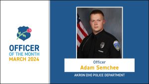 National Law Enforcement Officers Memorial Fund Announces March 2024 Officer of the Month